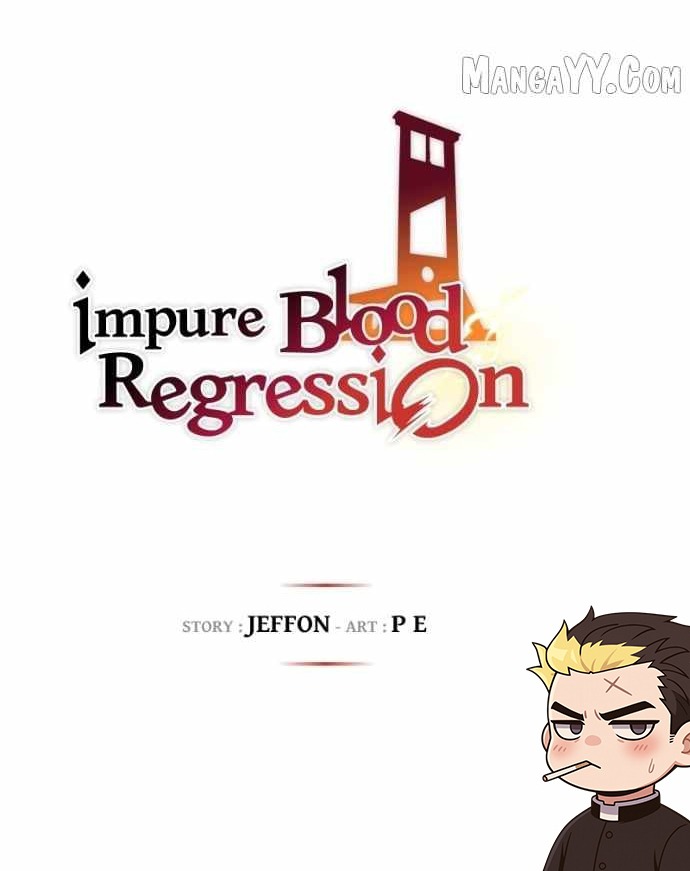 Impure Blood Regression การกำเนิดใหม่ของผู้สืบสายเลือดต้องห้าม - หน้า 109